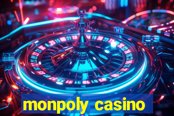 monpoly casino