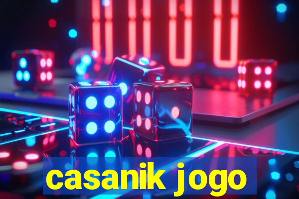 casanik jogo