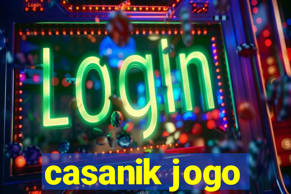 casanik jogo