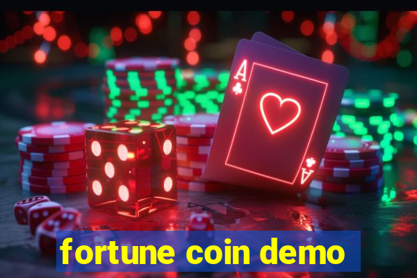 fortune coin demo