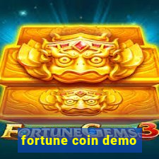 fortune coin demo