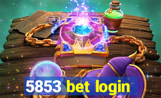 5853 bet login