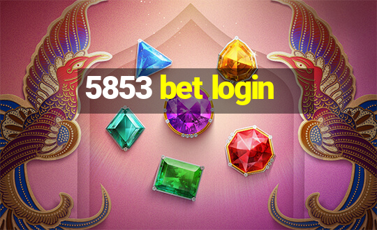 5853 bet login