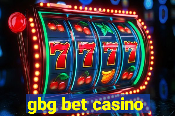 gbg bet casino