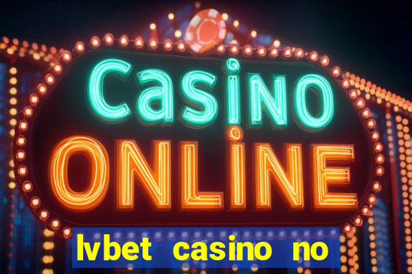 lvbet casino no deposit bonus