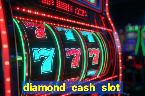 diamond cash slot vegas casino