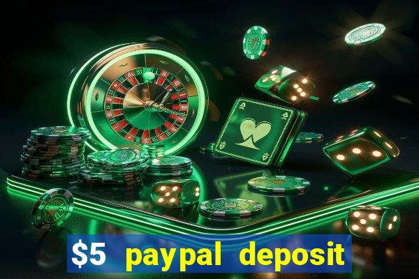 $5 paypal deposit casino nz