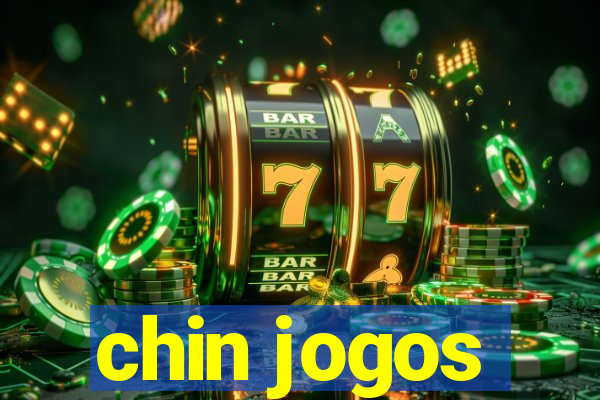 chin jogos