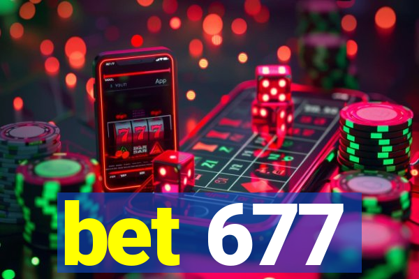 bet 677