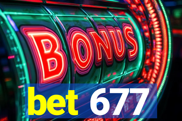 bet 677