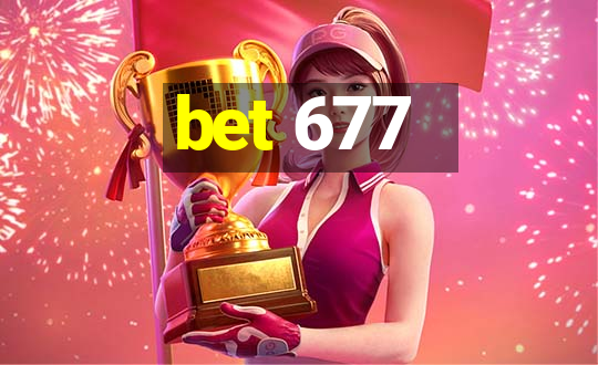 bet 677