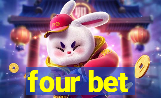 four bet