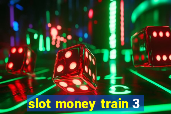 slot money train 3