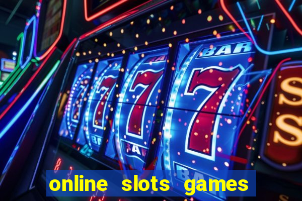 online slots games real money