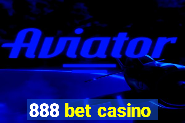 888 bet casino