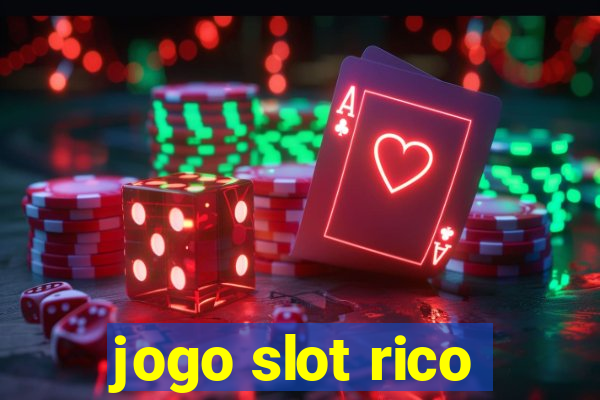 jogo slot rico