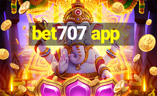 bet707 app