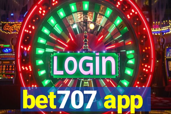 bet707 app