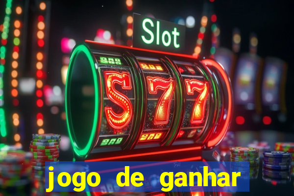 jogo de ganhar dinheiro de verdade sem depositar