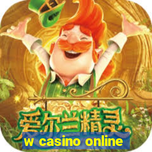 w casino online