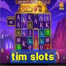 tim slots