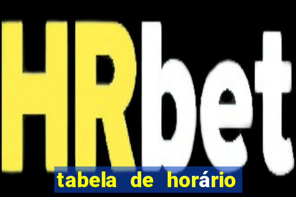 tabela de horário do fortune tiger