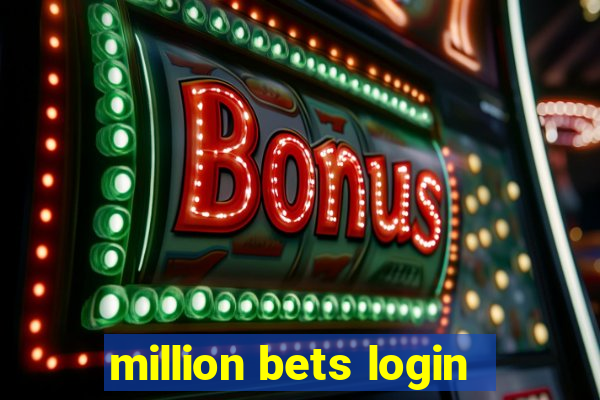 million bets login