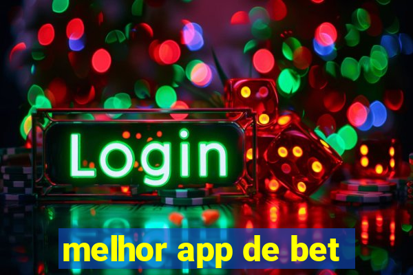 melhor app de bet