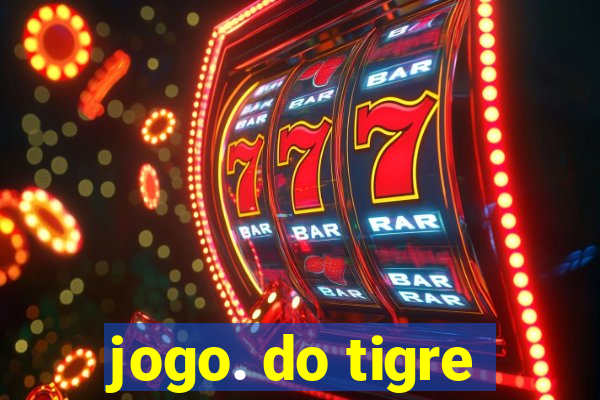 jogo. do tigre