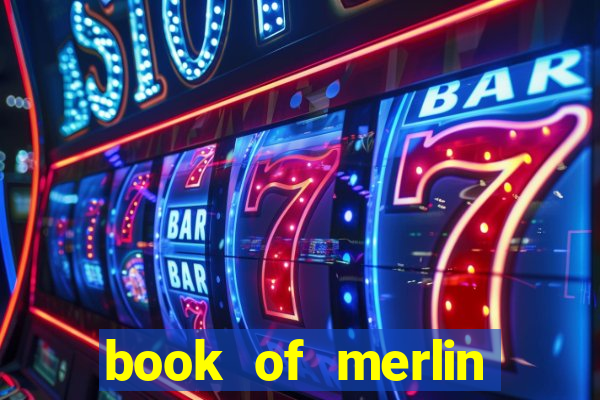 book of merlin slot free play