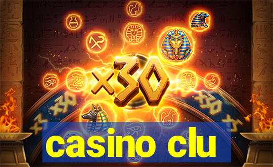 casino clu