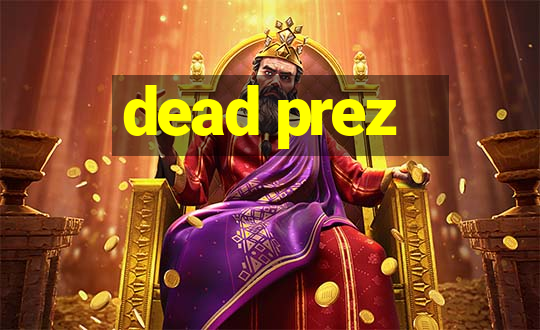 dead prez