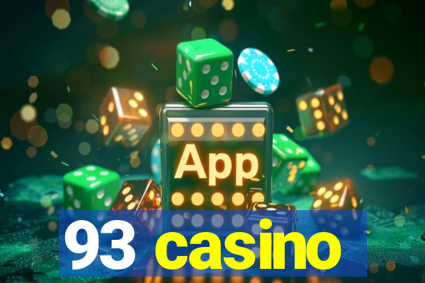 93 casino