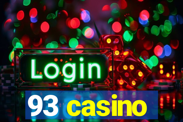 93 casino