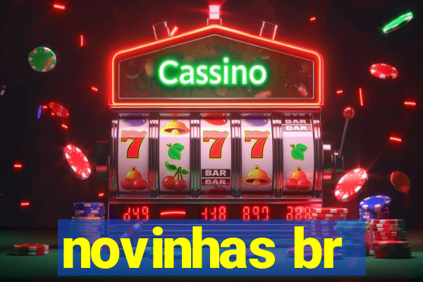 novinhas br