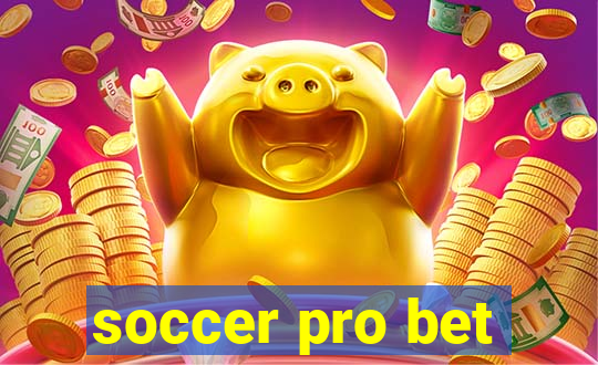 soccer pro bet