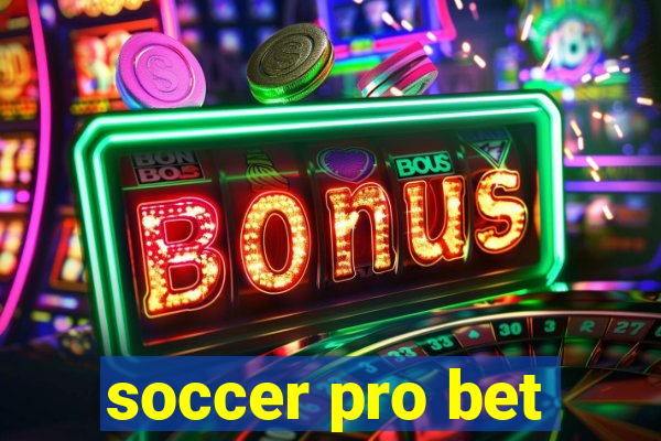 soccer pro bet