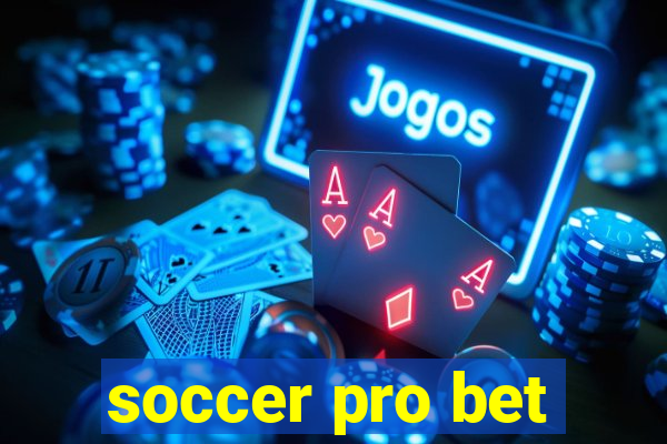 soccer pro bet