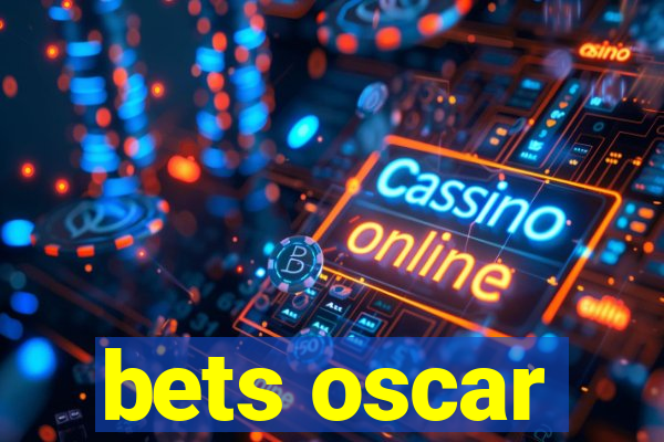 bets oscar