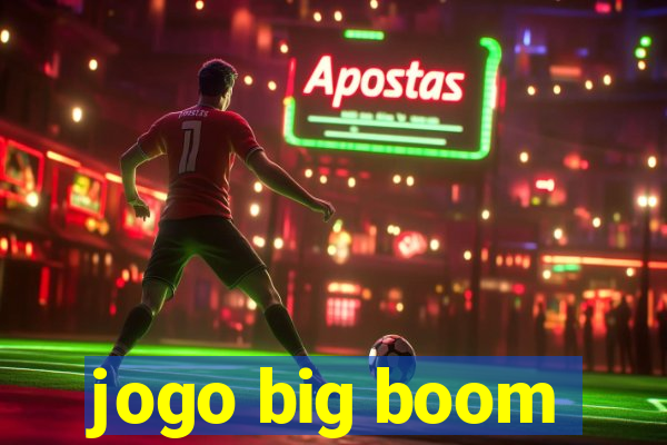 jogo big boom