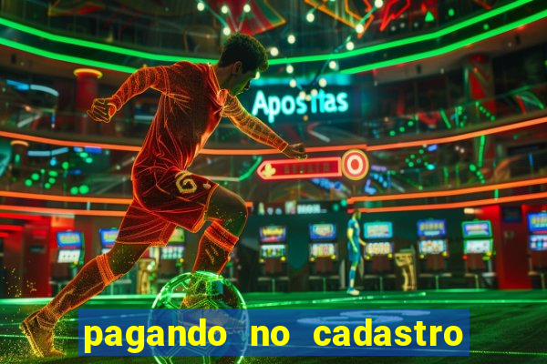 pagando no cadastro sem depósito