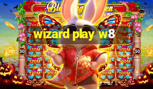 wizard play w8