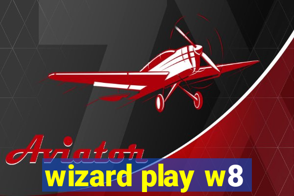 wizard play w8