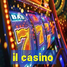 il casino