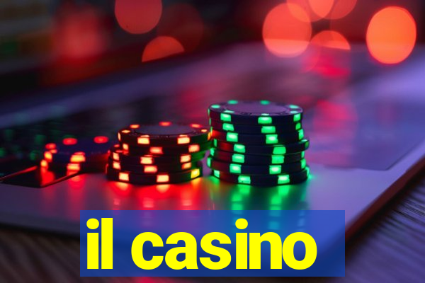 il casino