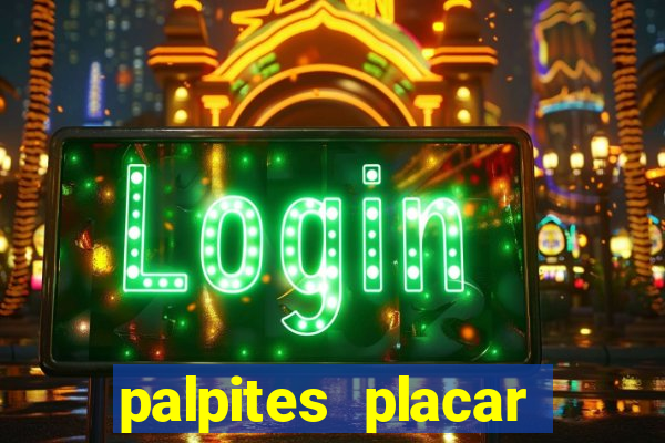 palpites placar exato dos jogos de amanhã