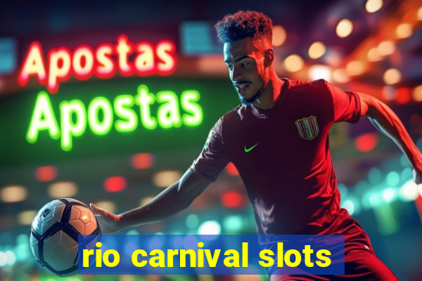 rio carnival slots