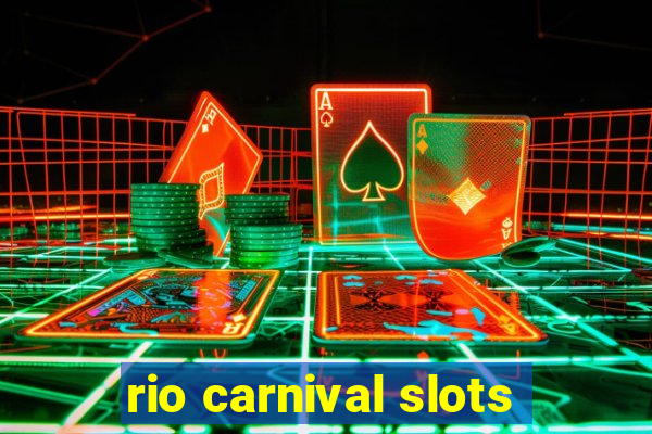 rio carnival slots