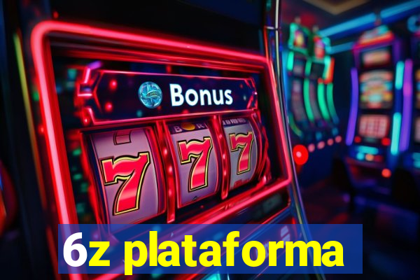 6z plataforma