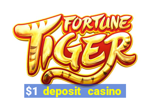 $1 deposit casino 2018 nz